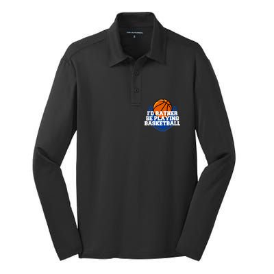 I'd Rather Be Playing Basketball Silk Touch Performance Long Sleeve Polo