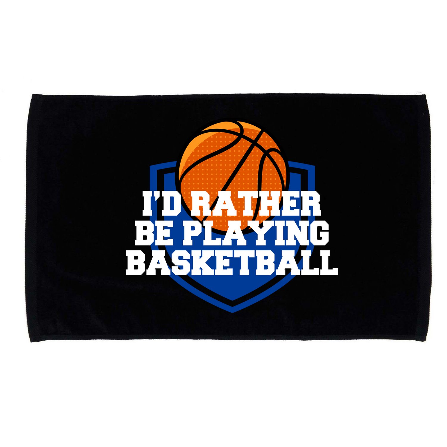 I'd Rather Be Playing Basketball Microfiber Hand Towel