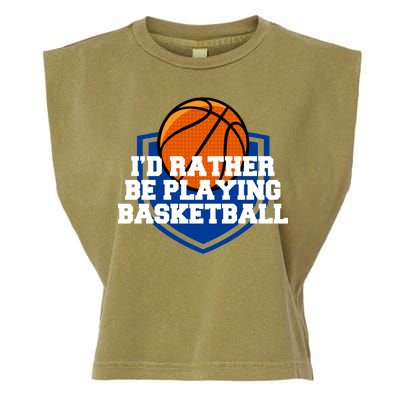 I'd Rather Be Playing Basketball Garment-Dyed Women's Muscle Tee