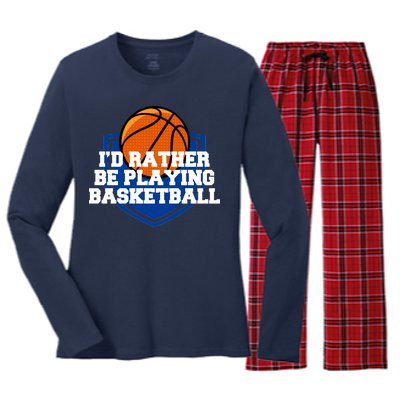 I'd Rather Be Playing Basketball Women's Long Sleeve Flannel Pajama Set 