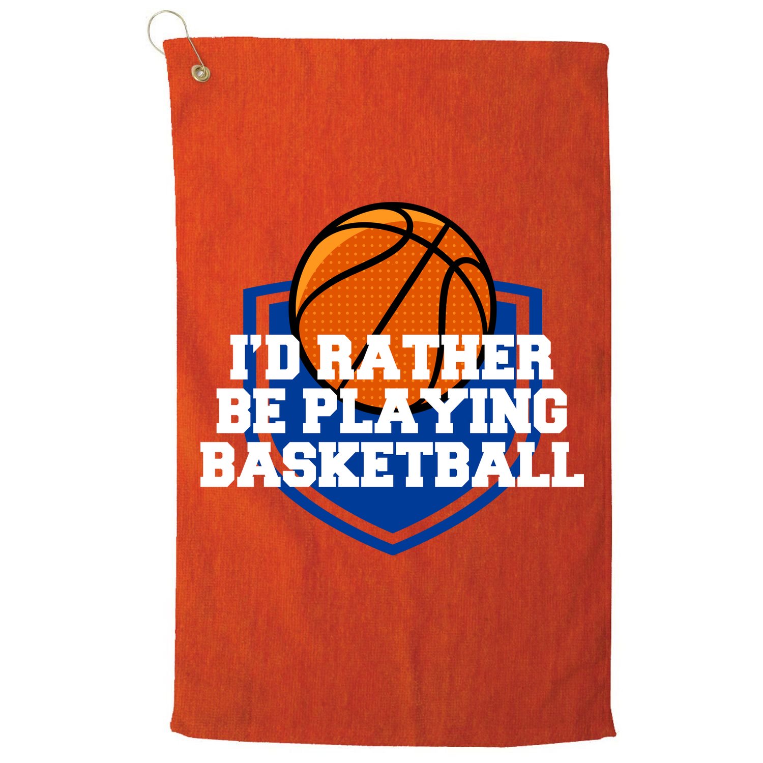 I'd Rather Be Playing Basketball Golf Towel