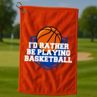 I'd Rather Be Playing Basketball Golf Towel