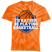 I'd Rather Be Playing Basketball Kids Tie-Dye T-Shirt