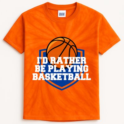 I'd Rather Be Playing Basketball Kids Tie-Dye T-Shirt