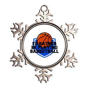 I'd Rather Be Playing Basketball Metallic Star Ornament