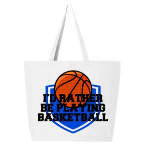 I'd Rather Be Playing Basketball 25L Jumbo Tote