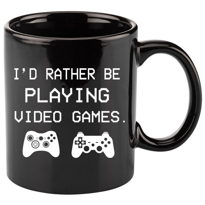 I'd Rather Be Playing Video Games 11oz C Handle Ceramic Mug