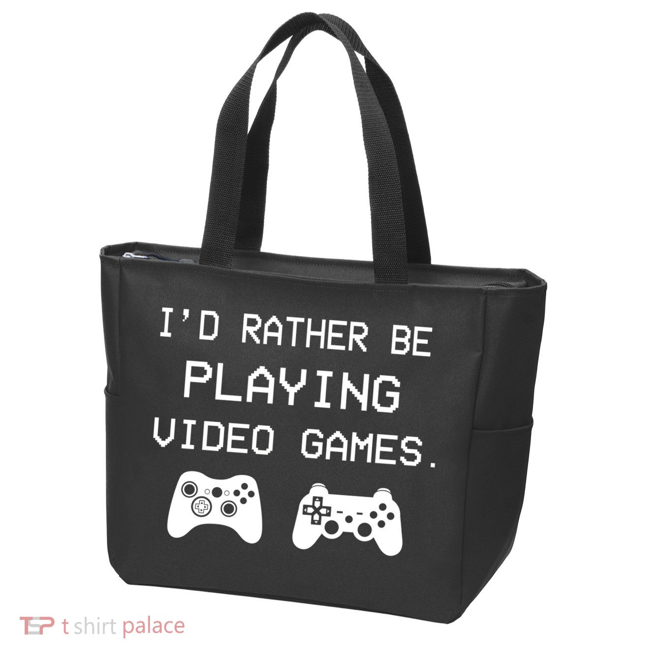 I'd Rather Be Playing Video Games Zip Tote Bag