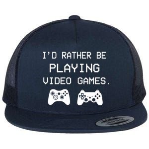 I'd Rather Be Playing Video Games Flat Bill Trucker Hat