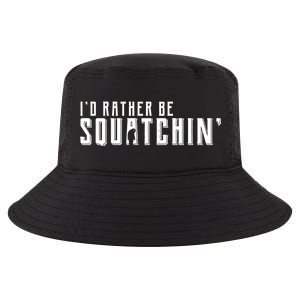 I'd Rather be Squatchin Cool Comfort Performance Bucket Hat