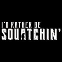 I'd Rather be Squatchin Bucket Hat