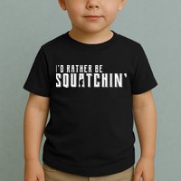 I'd Rather be Squatchin Toddler T-Shirt