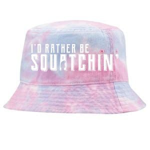 I'd Rather be Squatchin Tie-Dyed Bucket Hat