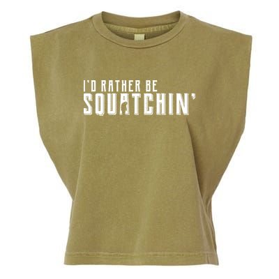 I'd Rather be Squatchin Garment-Dyed Women's Muscle Tee