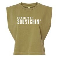 I'd Rather be Squatchin Garment-Dyed Women's Muscle Tee