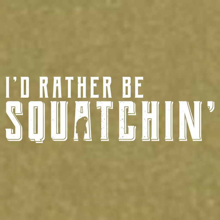 I'd Rather be Squatchin Garment-Dyed Women's Muscle Tee