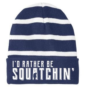 I'd Rather be Squatchin Striped Beanie with Solid Band