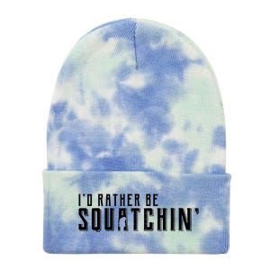 I'd Rather be Squatchin Tie Dye 12in Knit Beanie