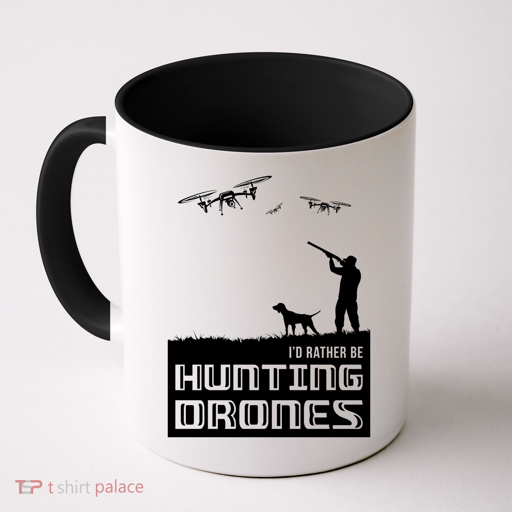 I'd Rather Hunting Drones Coffee Mug