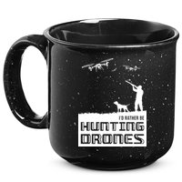 I'd Rather Hunting Drones 15oz Campfire Ceramic Mug