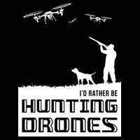 I'd Rather Hunting Drones Bag