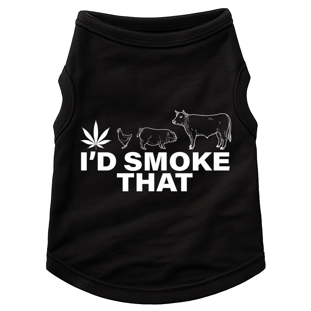 I'd Smoke That Pot Head Marijuana Doggie Tank