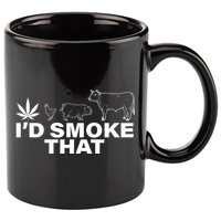 I'd Smoke That Pot Head Marijuana 11oz C Handle Ceramic Mug
