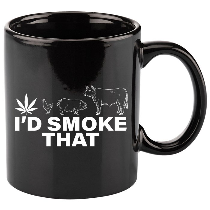 I'd Smoke That Pot Head Marijuana 11oz C Handle Ceramic Mug