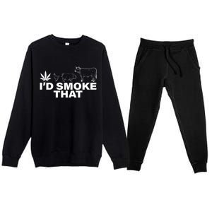 I'd Smoke That Pot Head Marijuana Premium Crewneck Sweatsuit Set