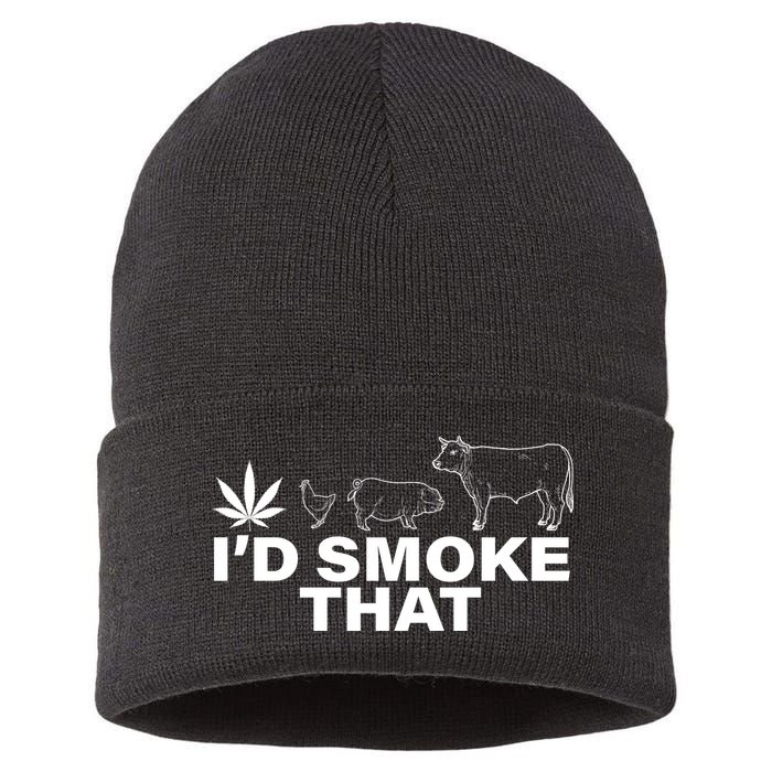 I'd Smoke That Pot Head Marijuana Sustainable Knit Beanie