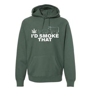 I'd Smoke That Pot Head Marijuana Premium Hoodie