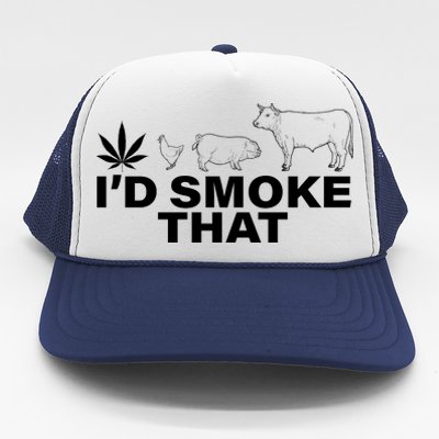 I'd Smoke That Pot Head Marijuana Trucker Hat