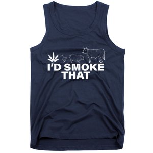 I'd Smoke That Pot Head Marijuana Tank Top