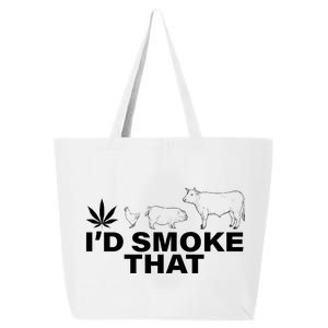 I'd Smoke That Pot Head Marijuana 25L Jumbo Tote