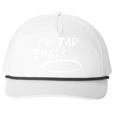 I'd Tap That Snapback Five-Panel Rope Hat