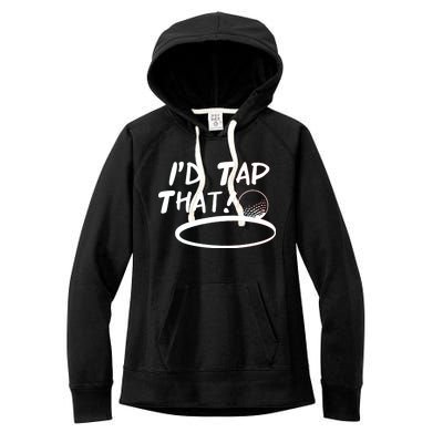 I'd Tap That Women's Fleece Hoodie