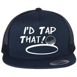 I'd Tap That Flat Bill Trucker Hat