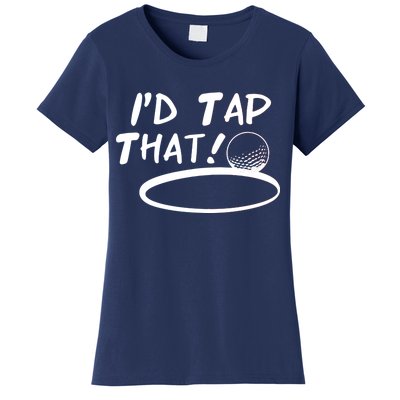 I'd Tap That Women's T-Shirt