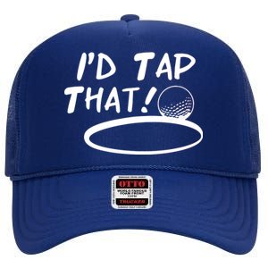 I'd Tap That High Crown Mesh Back Trucker Hat