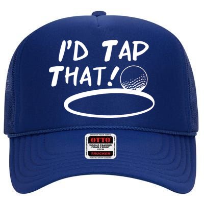 I'd Tap That High Crown Mesh Back Trucker Hat