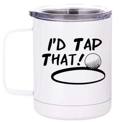 I'd Tap That 12 oz Stainless Steel Tumbler Cup