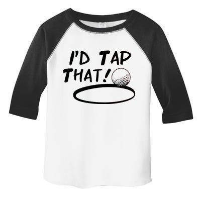 I'd Tap That Toddler Fine Jersey T-Shirt