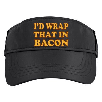 I'd Wrap That In Bacon Adult Drive Performance Visor