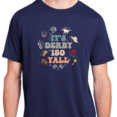 ItS Derby 150 Yall 150th Horse Racing Ky Derby Day Vintage Adult ChromaSoft Performance T-Shirt