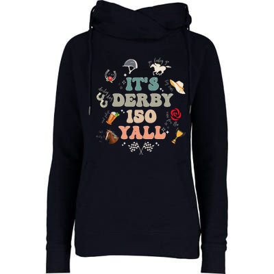 ItS Derby 150 Yall 150th Horse Racing Ky Derby Day Vintage Womens Funnel Neck Pullover Hood