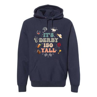 ItS Derby 150 Yall 150th Horse Racing Ky Derby Day Vintage Premium Hoodie