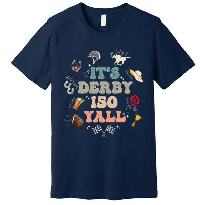 ItS Derby 150 Yall 150th Horse Racing Ky Derby Day Vintage Premium T-Shirt