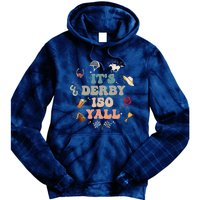 ItS Derby 150 Yall 150th Horse Racing Ky Derby Day Vintage Tie Dye Hoodie