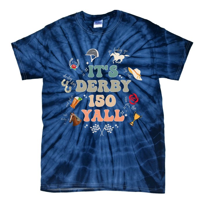 ItS Derby 150 Yall 150th Horse Racing Ky Derby Day Vintage Tie-Dye T-Shirt