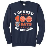 I Dunked 100 Days Of School Basketball Lover Teacher Student Sweatshirt